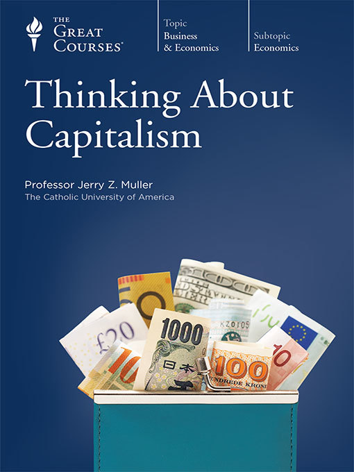 Title details for Thinking about Capitalism by Jerry Z. Muller - Available